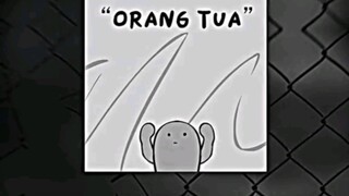 orang tua adalah orang tua