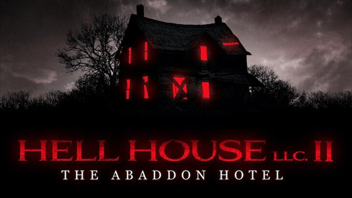 Hell House LLC II: The Abaddon Hotel 2018 Esub