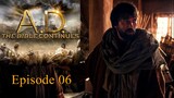 A.D. The Bible Continues - Episode 06 English Dubbed