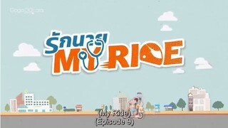 My Ride Episode 09