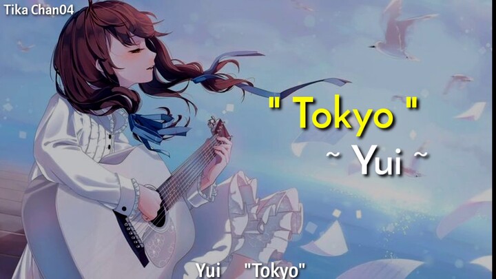 Yui_Tokyo (Cover) || Lirik +Terjemah indonesia