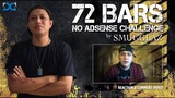 72 BARS NO ADSENSE CHALLENGE by Smugglaz - [REACTION & COMMENT VIDEO]