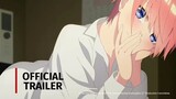 Official Trailer | The Quintessential Quintuplets 2nd Season – 2021 | English Sub