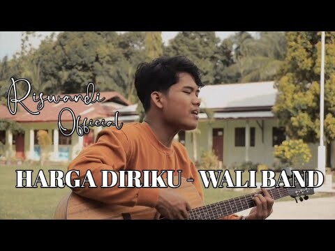 BILA KAMU TAK LAGI DENGANKU (Wali Band - Harga Diriku) - COVER RISWANDI