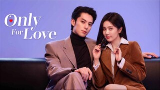 🇨🇳 Only For Love ep.36.5 Special Episode