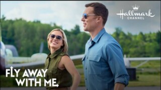 FLY AWAY WITH ME 2024- NEW HALLMARK ROMANCE MOVIE 🎥