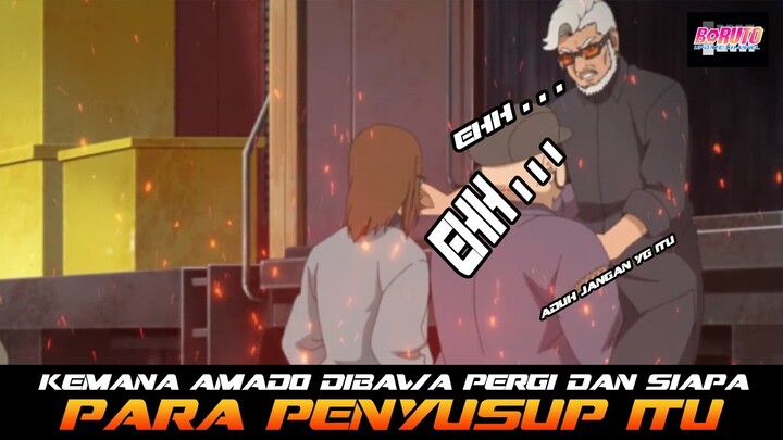 KEMANA AMADO DIMANA PERGI DAN SIAPA PARA PENYUSUP ITU? |  FAKTA MENARIK BORUTO EP 223