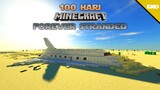 100 Hari Di Minecraft Forever Stranded (Ending)