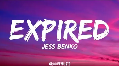 Jess Benko - Expired (Lyrics)