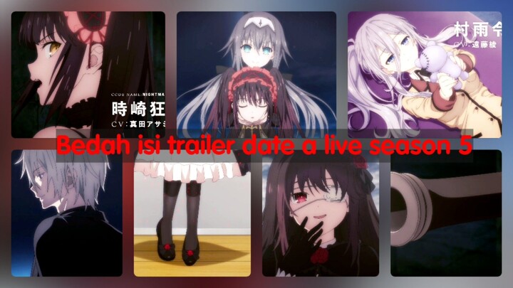 Trailer Date A Live Season 5 Breakdown Details