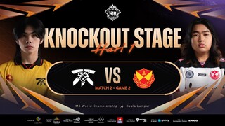 [ID] M6 Knockout Stage Hari 1 | FNATIC ONIC PH VS SELANGOR RED GIANTS | Game 2