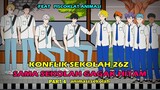 konflik sekolah 26z, feat PISCOKLAT animasi