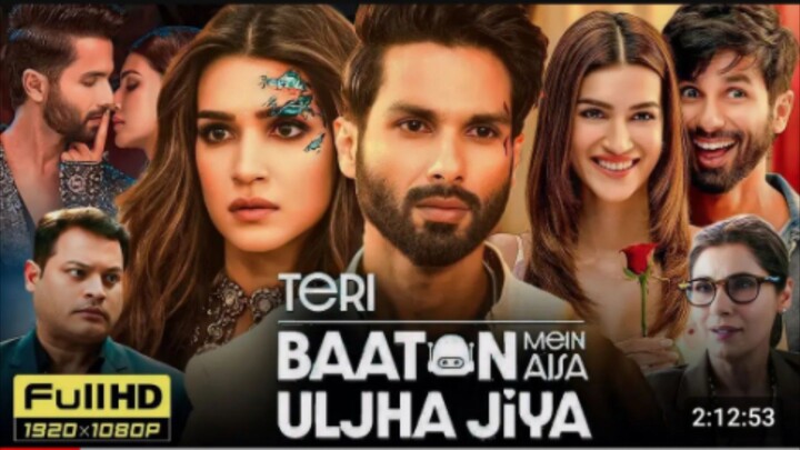 Teri Bato me Aisa uljha jiya best romantic movie