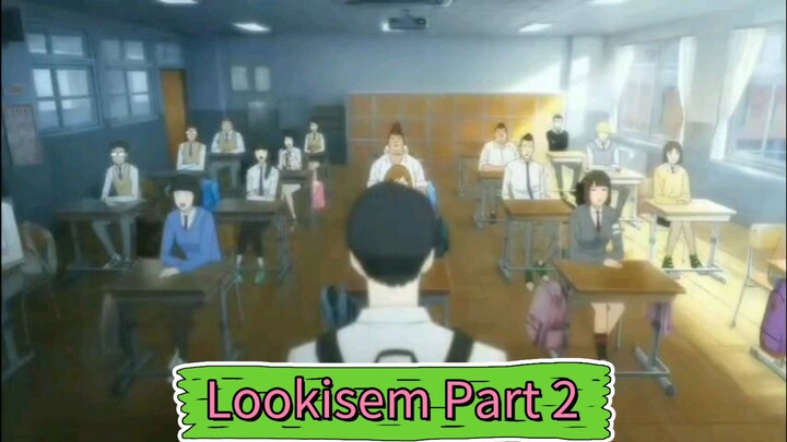 Lookisem Part 2