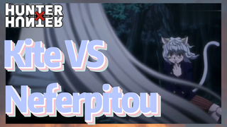 Kite VS Neferpitou