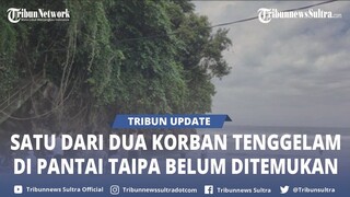 🔴 Update Pencarian Wisatawan Tenggelam di Pantai Taipa Konut Sultra, Pengunjung Diimbau Hati-hati