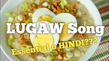 The LUGAW SONG