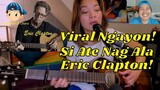 Viral Ngayon si Ate Nag Ala Eric Clapton! 😎😘😲😁🎤🎧🎼🎹🎸