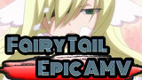 Fairy Tail -Epic AMV