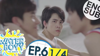 ซับไทย Waterboyy the Series EP6 1/4