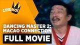 Dancing Master 2 Macao Connection 1982- ( Full Movie )