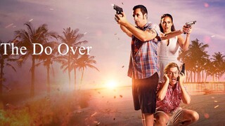 The Do Over (2016)