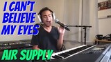 I CAN'T BELIEVE MY EYES - Air Supply (Cover by Bryan Magsayo - Online Request)