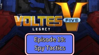Voltes V: Legacy – Episode 19: Spy Tactics