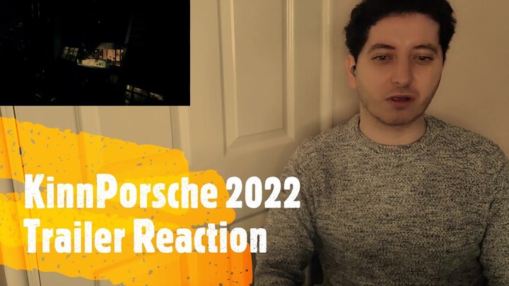 KinnPorsche 2022 Trailer Reaction