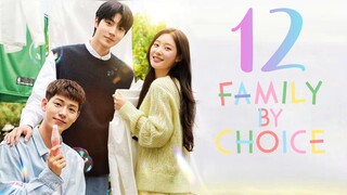 🇰🇷EP12 | Family by Choice (2024)[EngSub]