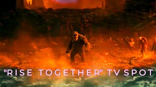Godzilla X Kong "RISE TOGETHER" TV Spot | New TV Spot | Godzilla X Kong The New Empire | 4K HDR