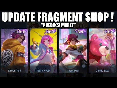 PENJELASAN "PREDIKSI" UPDATE FRAGMENT SHOP BULAN MARET !! BANYAK SKIN STARLIGHT 2019-2021 !