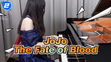 JoJo's Bizarre Adventure| OP1-The Fate of Blood_2