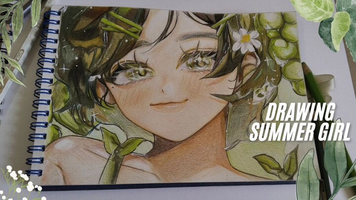 Drawing Summer Girl💚🌿//Part End✨