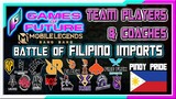 TEAM PLAYERS & COACHES | BATTLE OF FILIPINO IMPORT PLAYERS & COACHES | GAME OF THE FUTURE 2024 MLBB