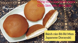 Cách làm bánh rán Đô Rê Mon Japanese Dorayaki Bếp Yên Bình.