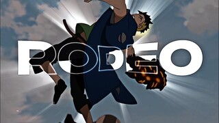 「 Rodeo🤠 」Boruto「AMV/EDIT」