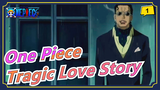 [One Piece] The Most Tragic Love Story in One Piece_1