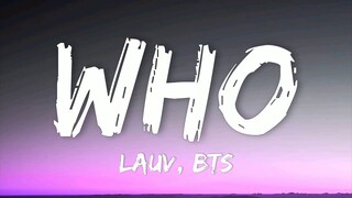 Lauv, BTS - Who (Lyrics)