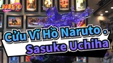 [Cửu Vĩ Hồ Naruto/HEX Collectibles] Sasuke Uchiha Mangekyō Sharingan