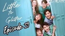 [Litter To Glitter] [ENGLISH SUB ] / Episode 30 / 2021/