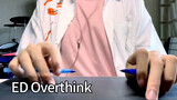[Penbeat] ทำทำนองเพลง Overthink - Fan Ka ด้วยปากกา 2 ด้าม
