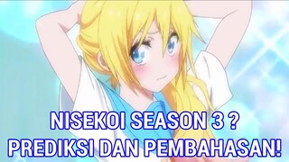 NISEKOI SEASON 3? - Prediksi Dan Pembahasan