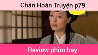 Chân Hoàn Truyện p79