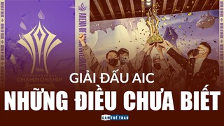 AIC 2022 & NHỮNG ĐIỀU CÓ THỂ BẠN CHƯA BIẾT