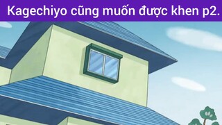 Kagechiyo cũng muốn được khen p2