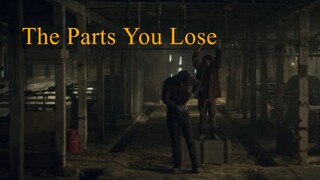 The Parts You Lose - 2019 HD