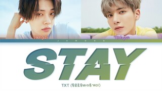 TXT YEONJUN & TAEHYUN - STAY (Original Song: The Kid LAROI, Justin Bieber) [Color Coded Lyrics/가사]