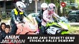ADAM JADI TARGET! GENG SRIGALA BALES DENDAM - ANAK JALANAN 629