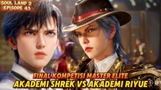 Akademi Shrek vs Akademi Riyue Final Kompetisi Master Elite